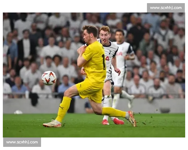 欧战焦点对决热刺vs卢多戈雷谁能掌控比赛节奏胜负悬念全解析 欧战焦点对决热刺vs卢多戈雷谁能掌控比赛节奏胜负悬念全解析